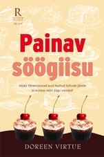 Painav söögiisu. Mida tähendavad isud teatud toitude järele ja kuidas neist jagu saada?