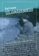 Sõjamärkmikud. Päevikud 7. juulist 1944 kuni 6. juulini 1945