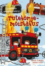 LasseMaia detektiivibüroo. Tuletõrjemõistatus