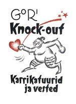 Knock-out: karrikatuurid ja vested