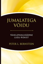 Jumalatega võidu. Tähelepanuväärne lugu riskist