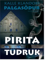 Palgasõdur. 6. osa. Pirita tüdruk