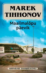 Maailmalõpu päevik. Sari "Orpheuse Raamatukogu"