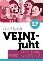 Veinijuht – Tänapäeva popid trendiveinid